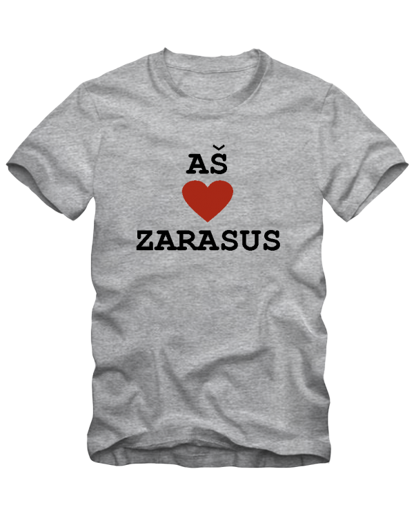 Aš myliu Zarasus Aš myliu Zarasus
